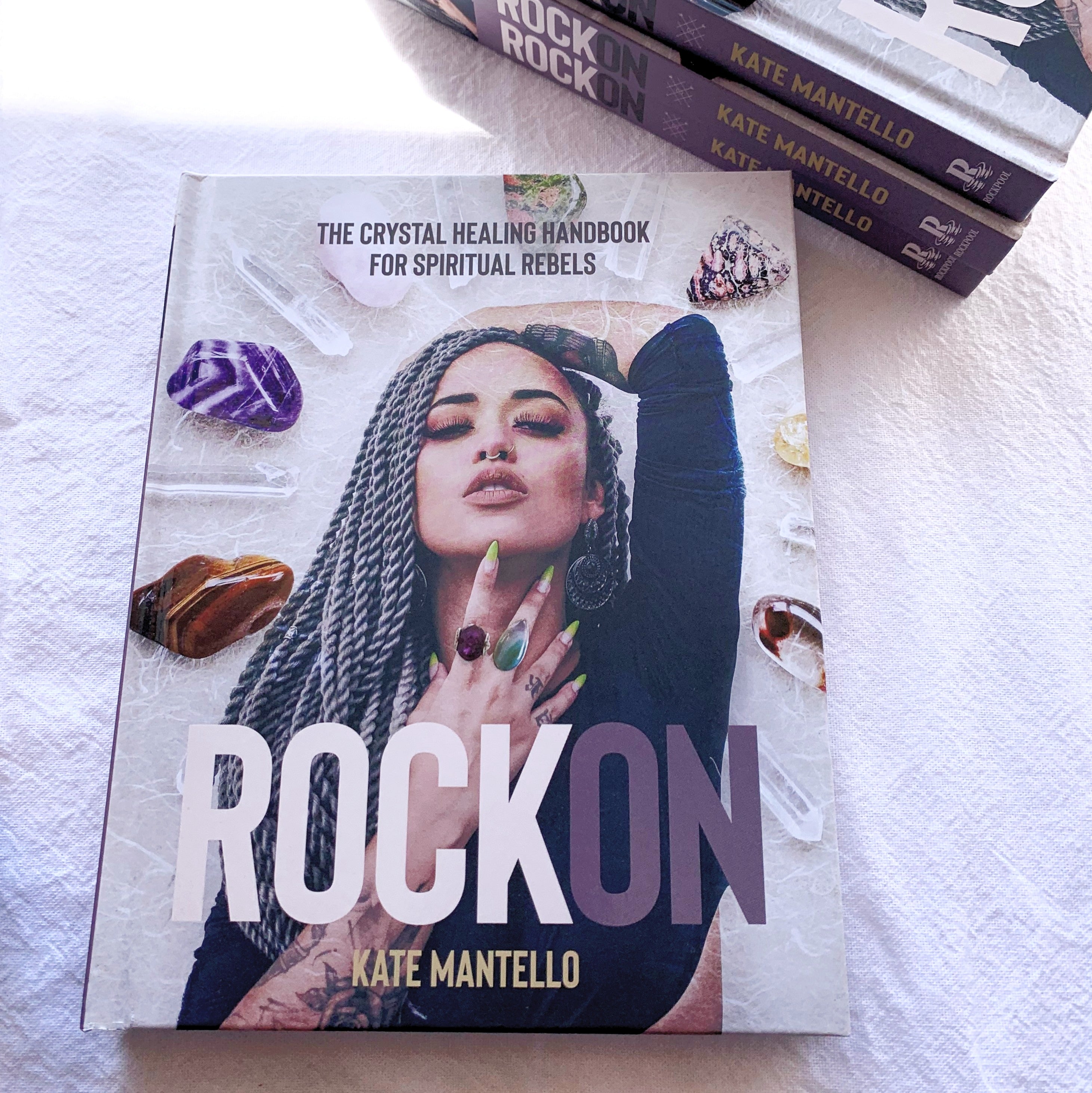 Rock On: The Crystal Healing Handbook for Spiritual Rebels