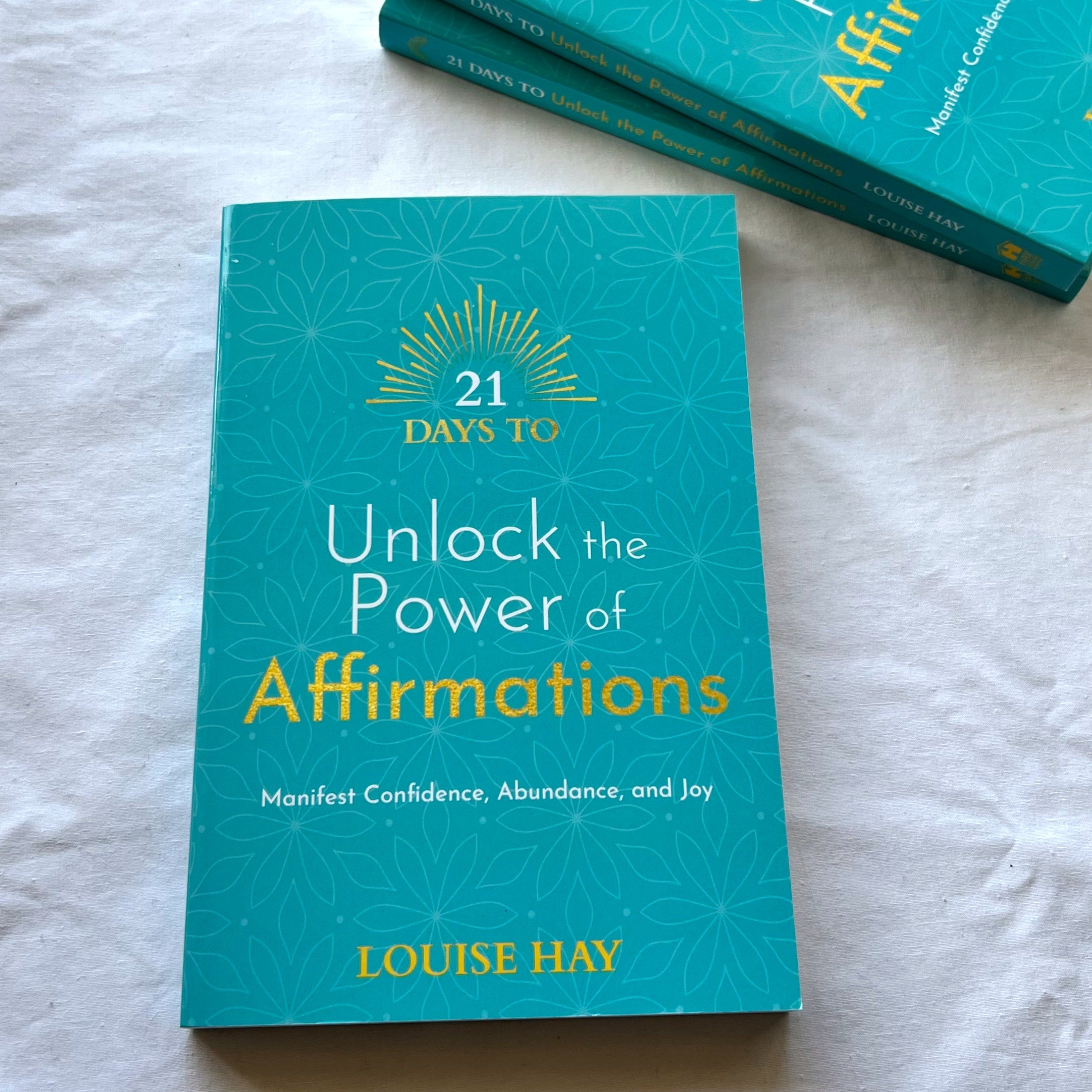 21 Days to Unlock the Power of Affirmations